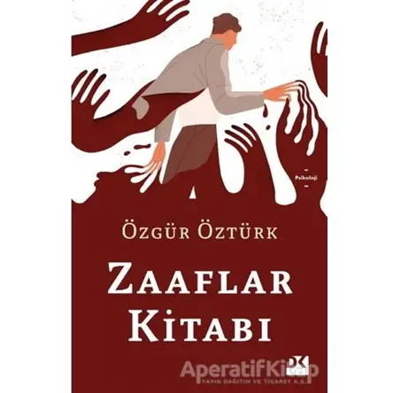 Zaaflar Kitabı - Özgür Öztürk - Doğan Kitap