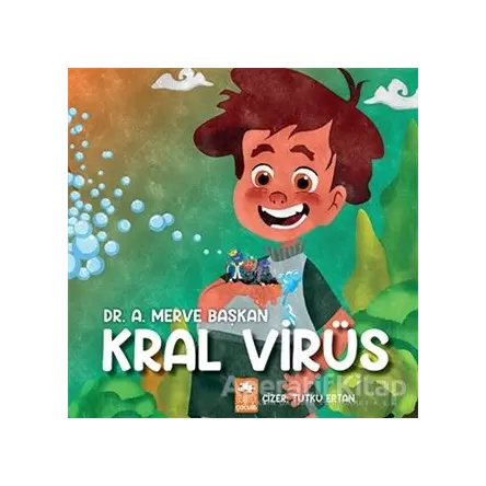 Kral Virüs - A. Merve Başkan - Eksik Parça Yayınları