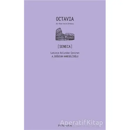 Octavia - Seneca - Pinhan Yayıncılık