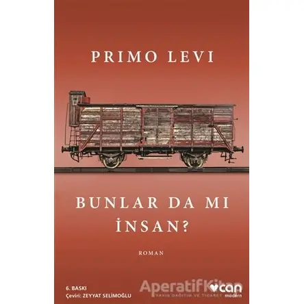 Bunlar Da Mı İnsan - Primo Levi - Can Yayınları