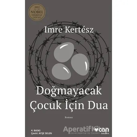 Doğmayacak Çocuk İçin Dua - Imre Kertesz - Can Yayınları