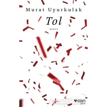 Tol - Murat Uyurkulak - Can Yayınları