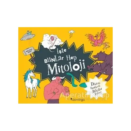 İşte Bunlar Hep Mitoloji - Malcolm Croft - Domingo Yayınevi
