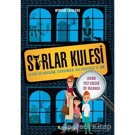 Sırlar Kulesi - Myriam Sayalero - Domingo Yayınevi