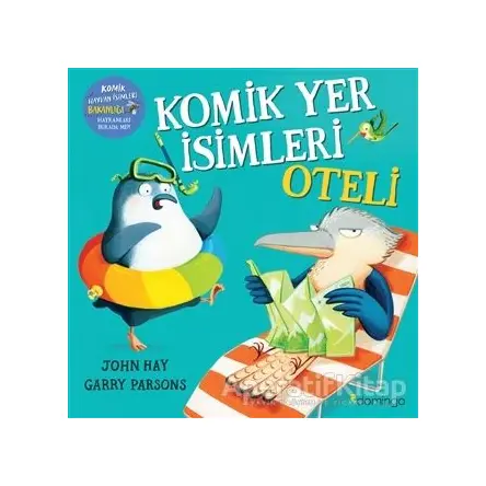 Komik Yer İsimleri Oteli - John Hay - Domingo Yayınevi