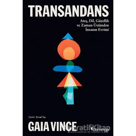 Transandans - Gaia Vince - Domingo Yayınevi