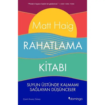 Rahatlama Kitabı - Matt Haig - Domingo Yayınevi
