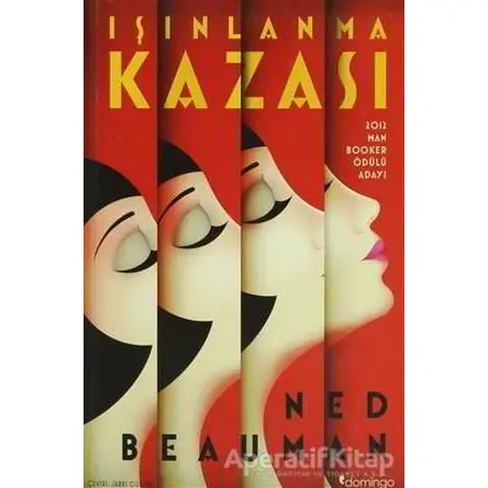 Işınlanma Kazası - Ned Beauman - Domingo Yayınevi