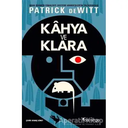 Kahya ve Klara - Patrick Dewitt - Domingo Yayınevi