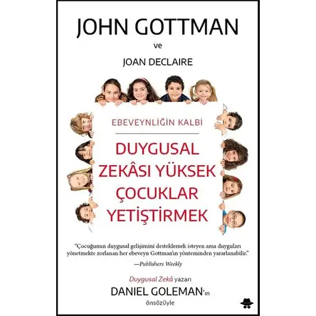 Duygusal Zekası Yüksek Çocuklar Yetiştirmek - Joan Declaire - Görünmez Adam Yayıncılık