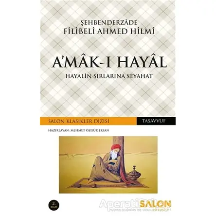 Amak-ı Hayal - Şehbenderzade Filibeli Ahmed Hilmi - Salon Yayınları