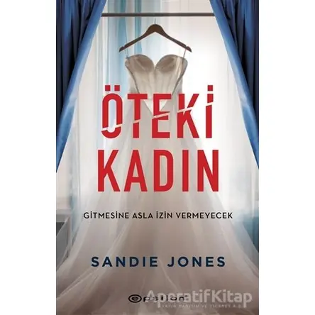Öteki Kadın - Sandie Jones - Epsilon Yayınevi