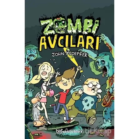 Zombi Avcıları - John Kloepfer - Epsilon Yayınevi