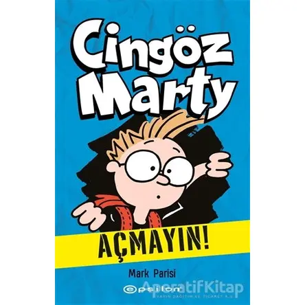 Cingöz Marty 1 - Açmayın! - Mark Parisi - Epsilon Yayınevi
