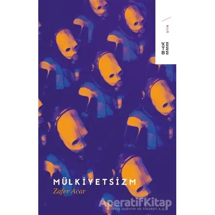 Mülkiyetsizm - Zafer Acar - Ketebe Yayınları