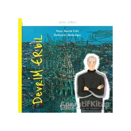 Devrim Erbil - Sanat Ülkesi - Devrim Erbil - Ketebe Çocuk