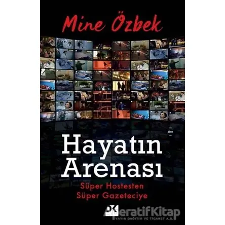 Hayatın Arenası - Mine Özbek - Doğan Kitap