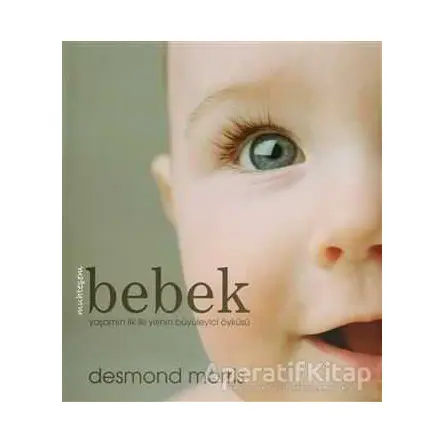 Muhteşem Bebek - Desmond Morris - Domingo Yayınevi