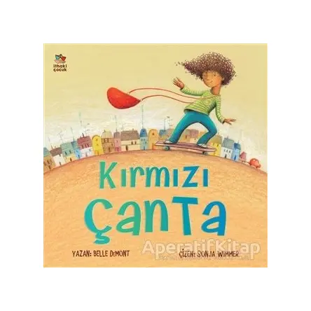 Kırmızı Çanta - Belle Demont - İthaki Çocuk Yayınları