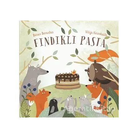 Fındıklı Pasta - Benas Berantas - İthaki Çocuk Yayınları