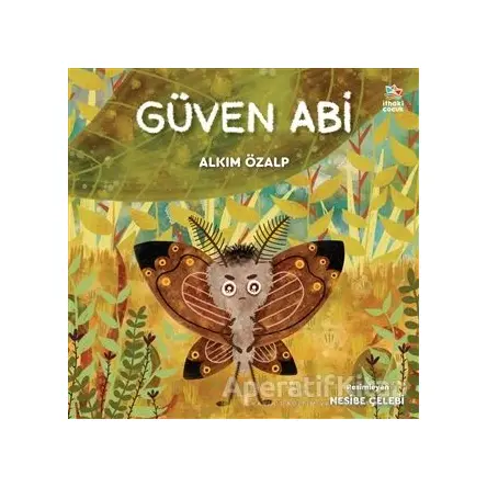 Güven Abi - Alkım Özalp - İthaki Çocuk Yayınları