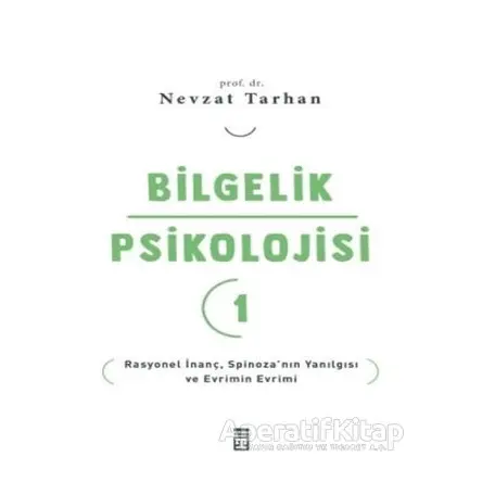 Bilgelik Psikolojisi 1 - Nevzat Tarhan - Timaş Yayınları