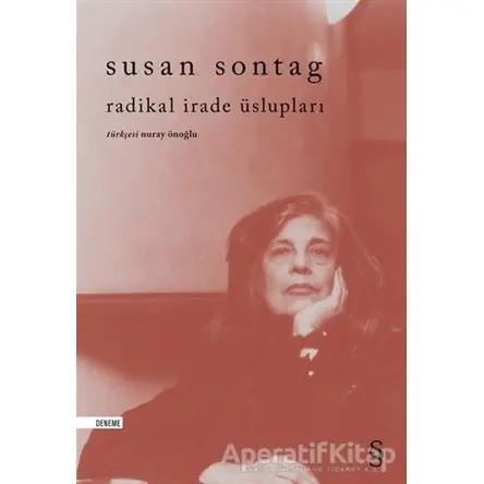 Radikal İrade Üslupları - Susan Sontag - Everest Yayınları