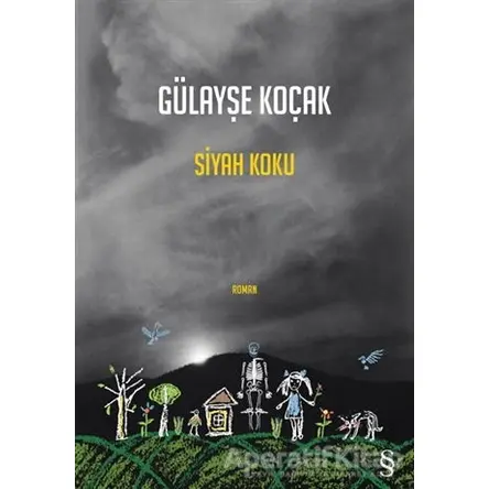 Siyah Koku - Gülayşe Koçak - Everest Yayınları