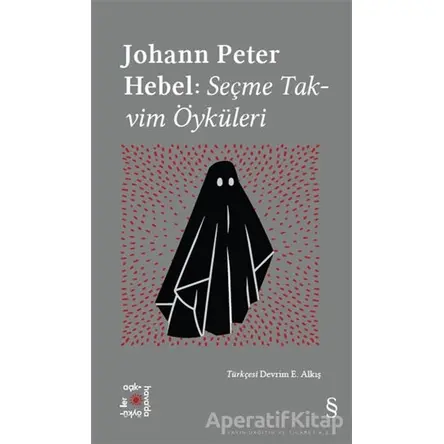 Seçme Takvim Öyküleri - Johann Peter Hebel - Everest Yayınları