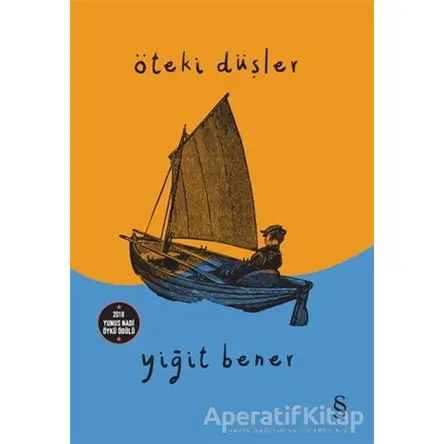 Öteki Düşler - Yiğit Bener - Everest Yayınları