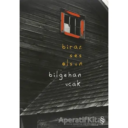 Biraz Ses Olsun - Bilgehan Uçak - Everest Yayınları