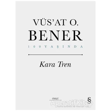 Kara Tren - Vüsat O. Bener - Everest Yayınları