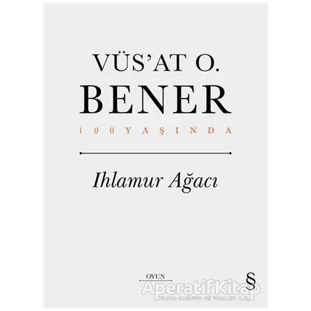 Ihlamur Ağacı - Vüsat O. Bener - Everest Yayınları