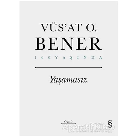 Yaşamasız - Vüsat O. Bener - Everest Yayınları