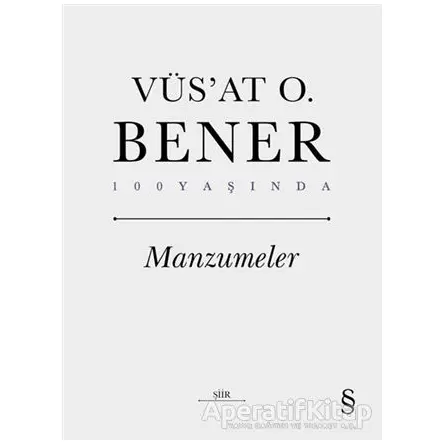 Manzumeler - Vüsat O. Bener - Everest Yayınları