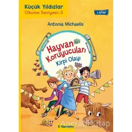 Hayvan Koruyucuları: Kirpi Olayı - Antonia Michaelis - Tudem Yayınları