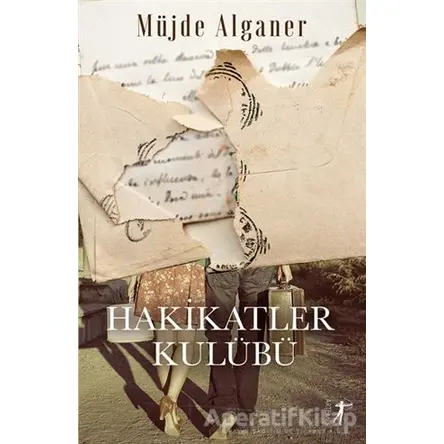 Hakikatler Kulübü - Müjde Alganer - Artemis Yayınları