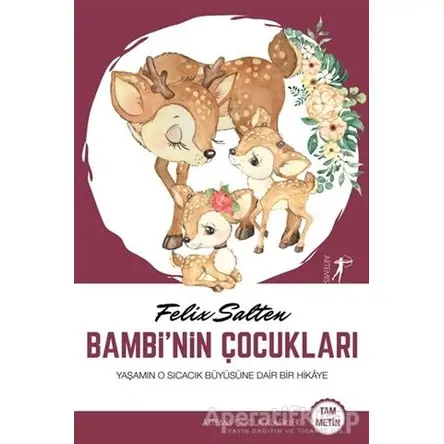 Bambinin Çocukları (Tam Metin) - Felix Salten - Everest Yayınları