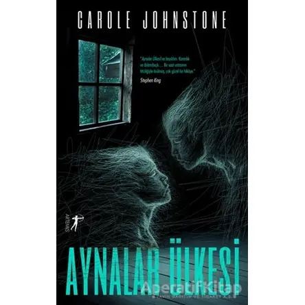 Aynalar Ülkesi - Carole Johnstone - Artemis Yayınları
