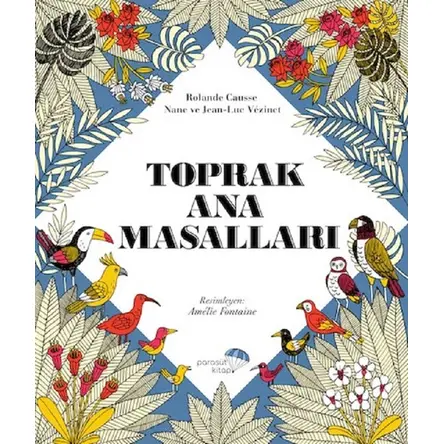 Toprak Ana Masalları - Nane ve Jean-Luc Vezinet - Paraşüt Kitap