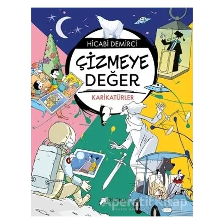 Çizmeye Değer - Hicabi Demirci - Desen Yayınları