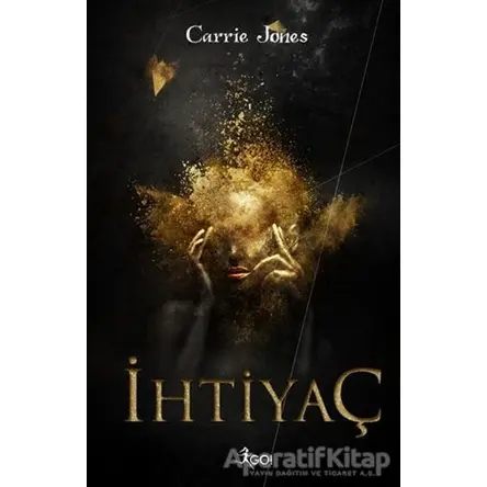 İhtiyaç - Carrie Jones - GO! Kitap