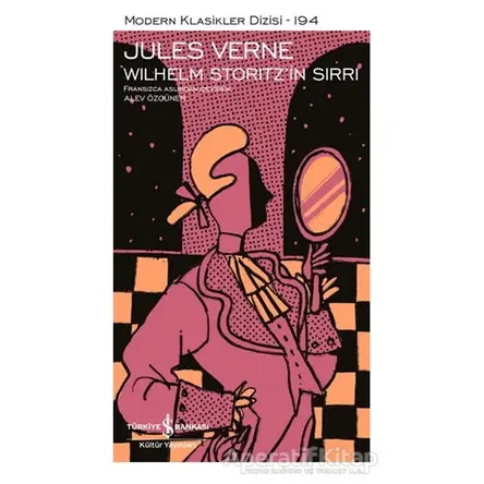 Wilhelm Storitzin Sırrı - Jules Verne - İş Bankası Kültür Yayınları