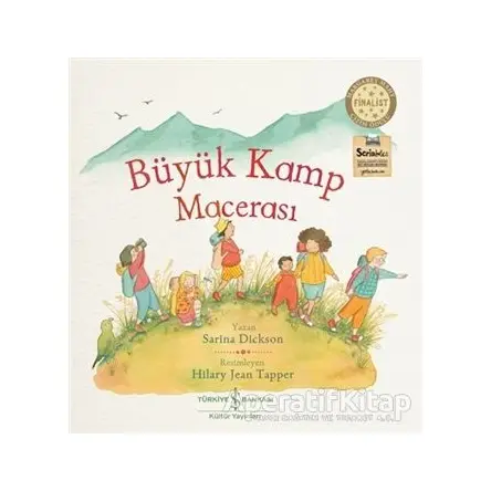 Büyük Kamp Macerası - Sarina Dickson - İş Bankası Kültür Yayınları
