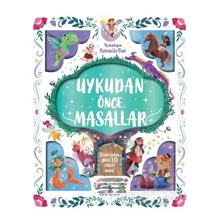 Uykudan Önce Masallar - Birbirinden Güzel 10 Sihirli Masal