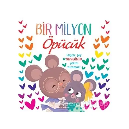 Bir Milyon Öpücük - Sienna Williams - İş Bankası Kültür Yayınları