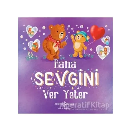 Bana Sevgini Ver Yeter - Sienna Williams - İş Bankası Kültür Yayınları