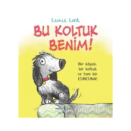 Bu Koltuk Benim! - Leonie Lord - İş Bankası Kültür Yayınları