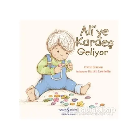 Aliye Kardeş Geliyor - Carrie Hennon - İş Bankası Kültür Yayınları