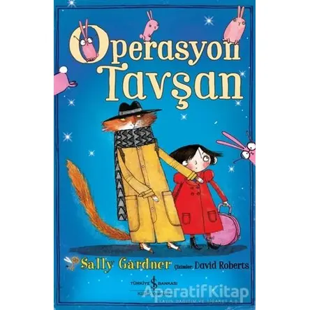 Operasyon Tavşan - Sally Gardner - İş Bankası Kültür Yayınları
